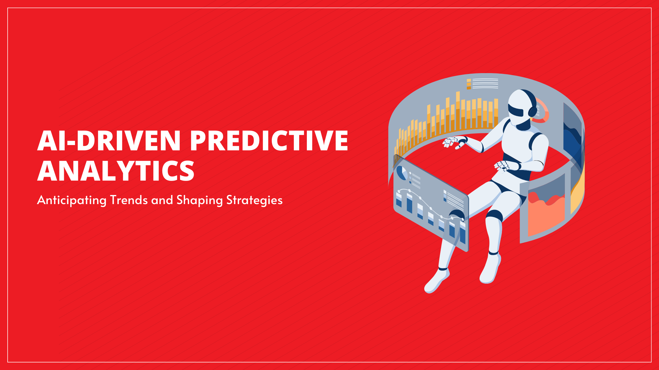 AI-Driven Predictive Analytics Anticipating Trends and Shaping Strategies